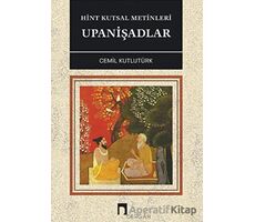 Hint Kutsal Metinleri - Upanişadlar - Cemil Kutlutürk - Dergah Yayınları