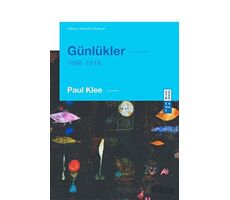 Günlükler (1898-1918) - Paul Klee - Ketebe Yayınları
