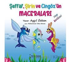 Şeffaf, Şirin Ve Cizgözün Maceraları - Ayçıl Özkan - İkinci Adam Yayınları