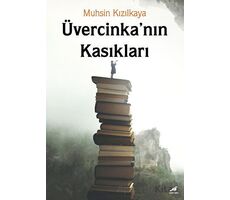 Üvercinka’nın Kasıkları - Muhsin Kızılkaya - Kara Karga Yayınları