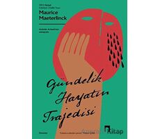 Gündelik Hayatın Trajedisi - Maurice Maeterlinck - Dergah Yayınları