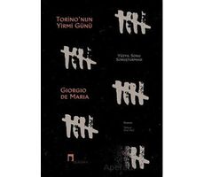 Torinonun Yirmi Günü - Yüzyıl Sonu Soruşturması - Giorgio De Maria - Dergah Yayınları