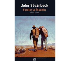 Fareler ve İnsanlar - John Steinbeck - İletişim Yayıncılık