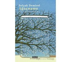 Ağaçname – Sen Ne Güzel Bir Ağaçsın! - Selçuk Demirel - Yapı Kredi Yayınları