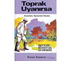 Toprak Uyanırsa - Şevket Süreyya Aydemir - Remzi Kitabevi