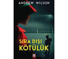 Sıra Dışı Kötülük - Andrew Wilson - Altın Kitaplar