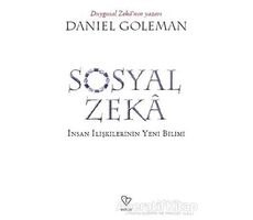 Sosyal Zeka - Daniel Goleman - Varlık Yayınları