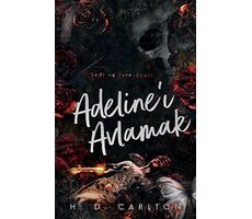Adeline’ı Avlamak - H. D. Carlton - Lapis Kitap