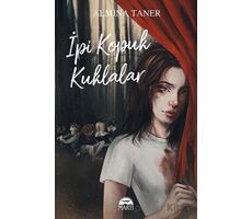 İpi Kopuk Kuklalar - Almina Taner - Martı Yayınları