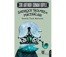 Sherlock Holmesin Maceraları - Zümrüt Tacın Macerası - Sir Arthur Conan Doyle - Dorlion Yayınları