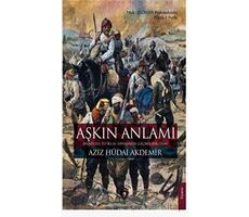 Aşkın Anlamı - Aziz Hüdai Akdemir - Dorlion Yayınları