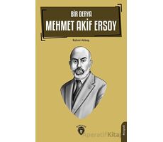 Bir Derya Mehmet Akif Ersoy - Rahmi Akbaş - Dorlion Yayınları