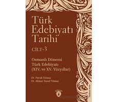 Türk Edebiyatı Tarihi 3. Cilt Osmanlı Dönemi Türk Edebiyatı (XIV. ve XV. Yüzyıllar)