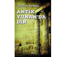 Antik Yunanda Din - Jane Ellen Harrison - Gece Kitaplığı