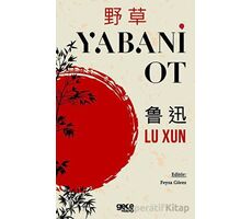 Yabani Ot - Lu Xun - Gece Kitaplığı