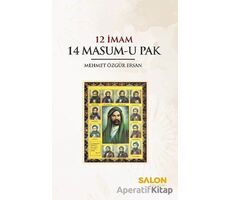 12 İmam 14 Masum-u Pak - Mehmet Özgür Ersan - Salon Yayınları