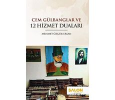 Cem Gülbanglar ve 12 Hizmet Duaları - Mehmet Özgür Ersan - Salon Yayınları