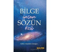 Bilge İnsan Sözün Özü - Kolektif - Salon Yayınları