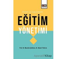 Kuram ve Uygulamada Eğitim Yönetimi - Mustafa Çelikten - Eğitim Yayınevi - Ders Kitapları