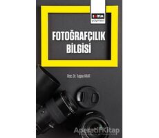 Fotoğrafçılık Bilgisi - Tugay Arat - Eğitim Yayınevi - Ders Kitapları