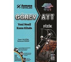 Görev Ayt Fizik Yeni Nesil Konu Kitabı - Taner Yeltürk - Armada Yayınları