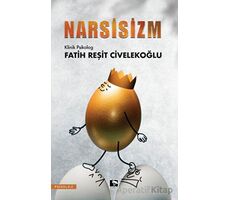 Narsisizm - Fatih Reşit Civelekoğlu - Çınaraltı Yayınları