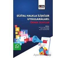 Dijital Halkla İlişkiler Uygulamaları: Örnek Olaylar - Kolektif - Eğitim Yayınevi - Ders Kitapları