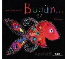 Bugün - Mies Van Hout - Yapı Kredi Yayınları