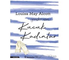 Küçük Kadınlar - Gençler İçin - Louisa May Alcott - İnkılap Kitabevi