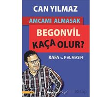 Amcamı Almasak Begonvil Kaça Olur? - Can Yılmaz - İnkılap Kitabevi