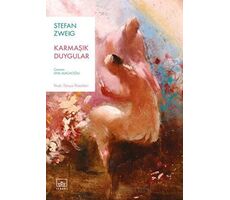 Karmaşık Duygular - Stefan Zweig - İthaki Yayınları