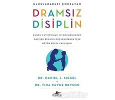 Dramsız Disiplin - Daniel J. Siegel - Pegasus Yayınları