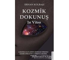 Kozmik Dokunuş - Erhan Kolbaşı - Destek Yayınları