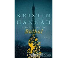 Bülbül - Kristin Hannah - Pegasus Yayınları