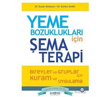 Yeme Bozuklukları için Şema Terapi - Susan Simpson - Psikonet Yayınları