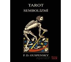 Tarot Sembolizmi - P. D. Ouspensky - Fark Yayınları