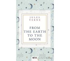 From the Earth to the Moon - Jules Verne - Fark Yayınları
