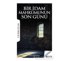 Bir İdam Mahkumunun Son Günü - Victor Hugo - Fark Yayınları