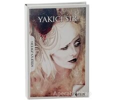 Yakıcı Sır - Stefan Zweig - Fark Yayınları