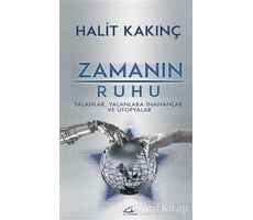 Zamanın Ruhu - Halit Kakınç - Asi Kitap