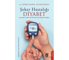 Şeker Hastalığı - Şükrü Kamil Talimcioğlu - Dorlion Yayınları