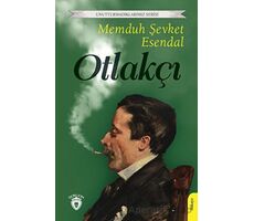 Otlakçı - Memduh Şevket Esendal - Dorlion Yayınları