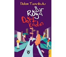 Bir Rüya Dört Kadın - Didem Tanrıkulu - Dorlion Yayınları