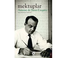 Mektuplar - Antoine De Saint Exupery - Dorlion Yayınları