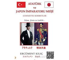 Atatürk ve Japon İmparatoru Meiji - Ercüment Kılıç - Cinius Yayınları