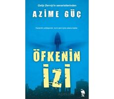 Öfkenin İzi - Azime Güç - Nemesis Kitap