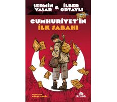 Cumhuriyetin İlk Sabahı - Şermin Yaşar - Kronik Kitap