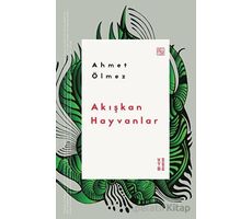 Akışkan Hayvanlar - Ahmet Ölmez - Ketebe Yayınları