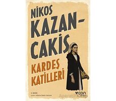 Kardeş Katilleri - Nikos Kazancakis - Can Yayınları
