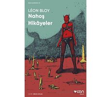 Nahoş Hikayeler - Leon Bloy - Can Yayınları